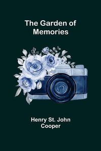 Cover image for The Garden of Memories