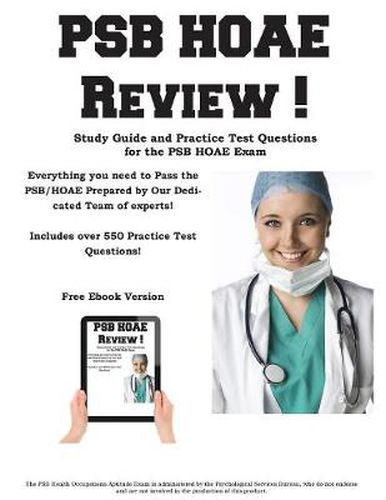 Cover image for PSB HOAE Review!: Complete Health Occupations Aptitude Test Study Guide and Practice Test Questions