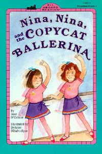 Cover image for Nina, Nina and the Copycat Ballerina