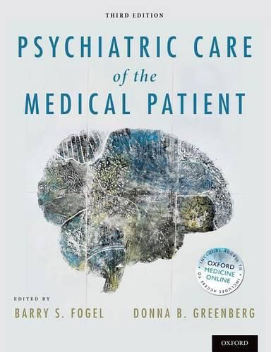 Cover image for Psychiatric Care of the Medical Patient