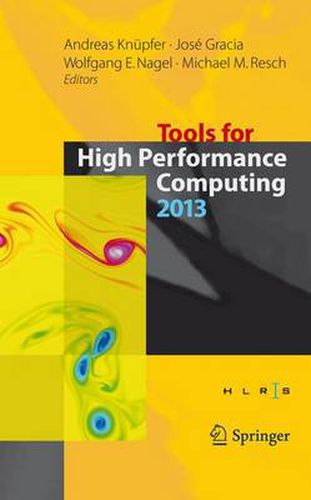 Cover image for Tools for High Performance Computing 2013: Proceedings of the 7th International Workshop on Parallel Tools for High Performance Computing, September 2013, ZIH, Dresden, Germany