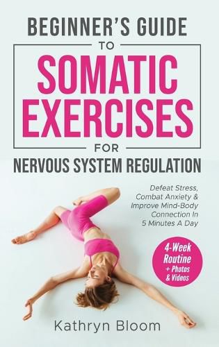 Cover image for Beginner's Guide to Somatic Exercises for Nervous System Regulation