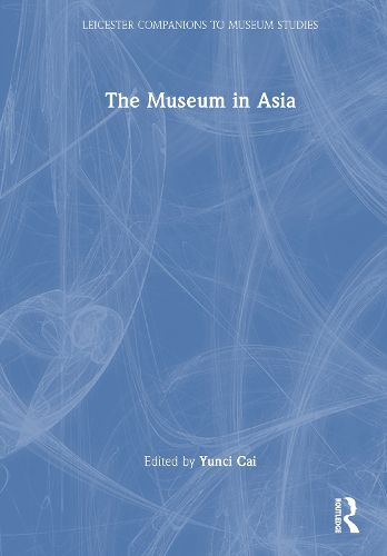 Cover image for The Museum in Asia