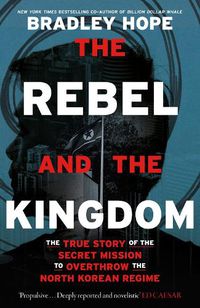 Cover image for The Rebel and the Kingdom