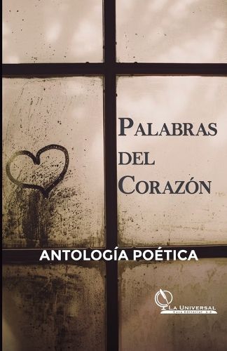 Cover image for Palabras del Corazon, Antologia Poetica