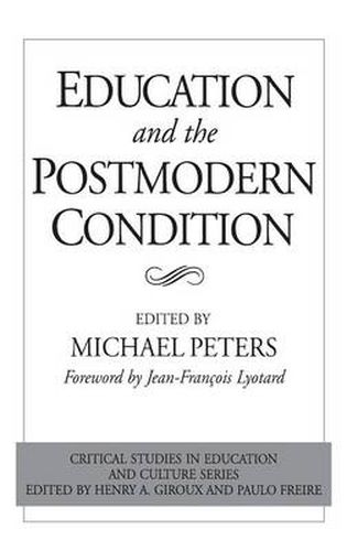 Cover image for Education and the Postmodern Condition