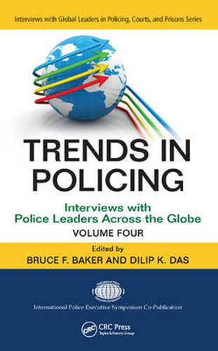 Cover image for Trends in Policing: Interviews with Police Leaders Across the Globe, Volume Four