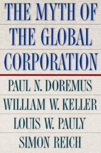 Cover image for The Myth of the Global Corporation