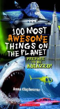 Cover image for 100 Most Awesome Things on the Planet