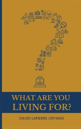 Cover image for What Are You Living For?