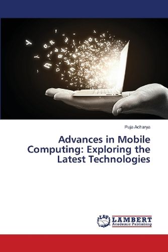 Advances in Mobile Computing