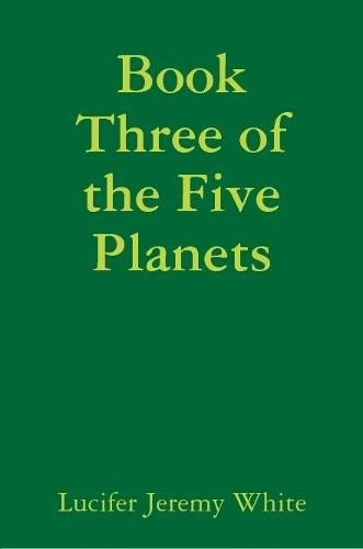 Book Three of the Five Planets