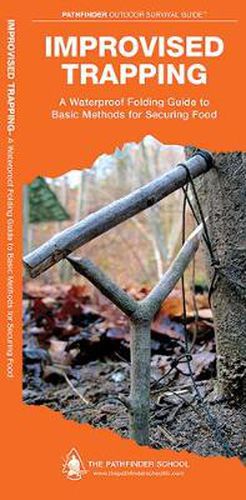 Cover image for Improvised Trapping: A Waterproof Pocket Guide to Basic Methods for Securing Food