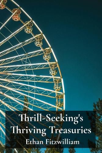 Cover image for Thrill-Seeking's Thriving Treasuries