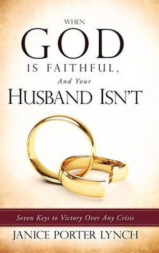 Cover image for When God Is Faithful, and Your Husband Isn't