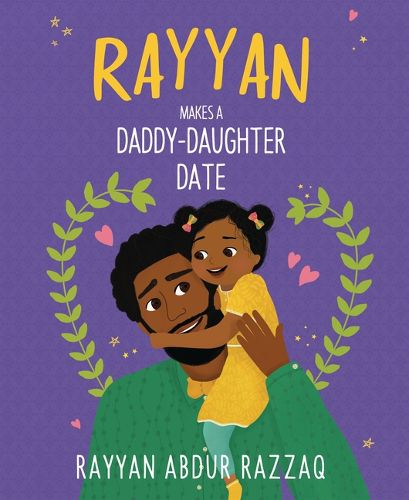 Cover image for Rayyan Makes a Daddy-Daughter Date