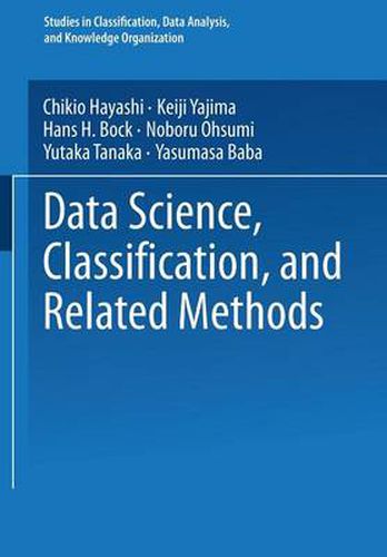 Cover image for Data Science, Classification, and Related Methods: Proceedings of the Fifth Conference of the International Federation of Classification Societies (IFCS-96), Kobe, Japan, March 27-30, 1996