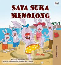 Cover image for I Love to Help (Malay Children's Book)