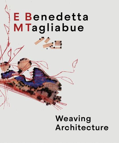 Cover image for Benedetta Tagliabue: EMBT