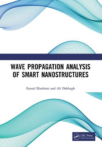 Cover image for Wave Propagation Analysis of Smart Nanostructures