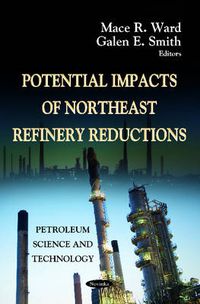 Cover image for Potential Impacts of Northeast Refinery Reduction