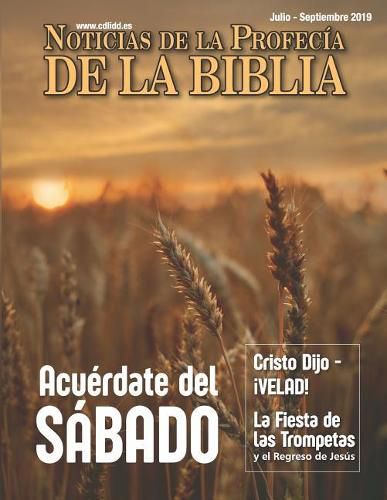 Noticias de Profec a de la Biblia Julio-Septiembre 2019: Acu rdate del SABADO