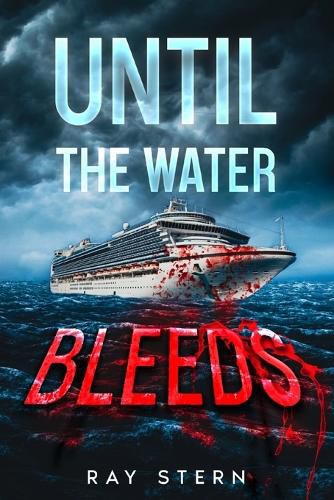 Cover image for Until the Water Bleeds