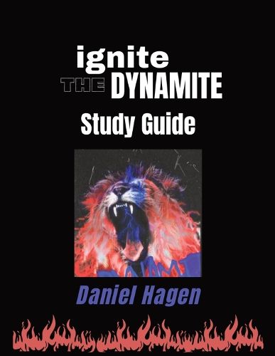 Cover image for Ignite the Dynamite Study Guide