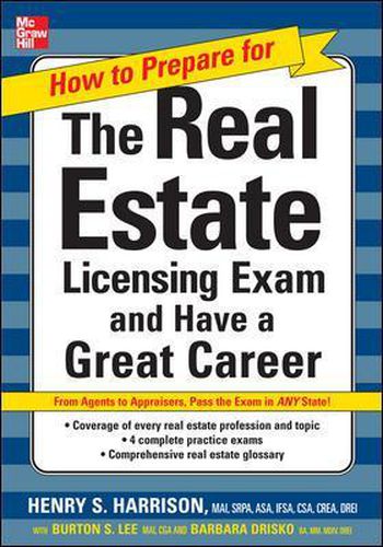 Cover image for How to Prepare For and Pass the Real Estate Licensing Exam: Ace the Exam in Any State the First Time!