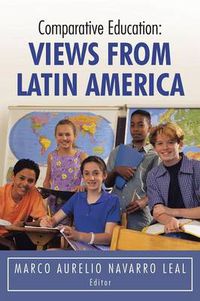 Cover image for Comparative Education: Views from Latin America