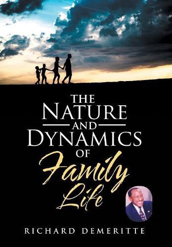 Cover image for The Nature and Dynamics of Family Life