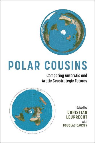 Cover image for Polar Cousins: Comparative Perspectives on Antarctic and Arctic Geostrategic Futures