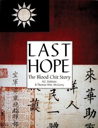 Cover image for Last Hope: The Blood Chit Story