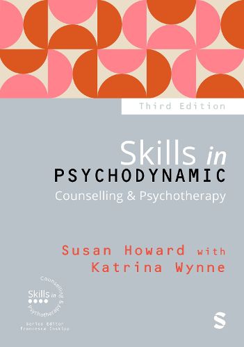 Cover image for Skills in Psychodynamic Counselling & Psychotherapy