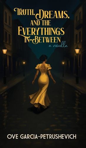 Cover image for Truth, Dreams and The Everythings-In-Between