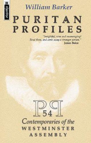 Cover image for Puritan Profiles: 54 Contemporaries of the Westminster Assembly