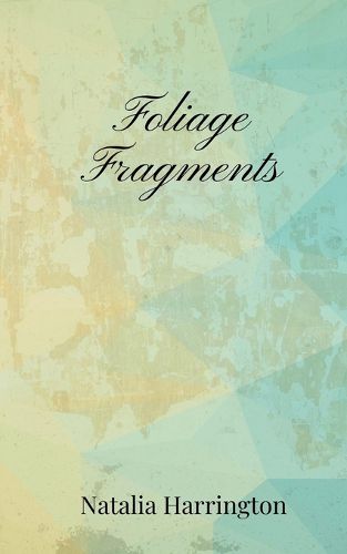 Cover image for Foliage Fragments