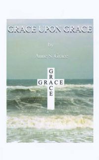 Cover image for Grace Upon Grace