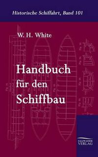 Cover image for Handbuch Fur Den Schiffbau