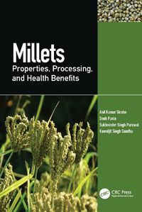 Cover image for Millets: Properties, Processing, and Health Benefits