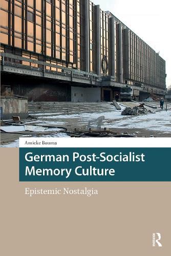 Cover image for German Post-Socialist Memory Culture