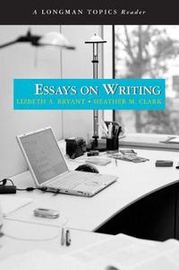 Cover image for Essays on Writing (A Longman Topics Reader)
