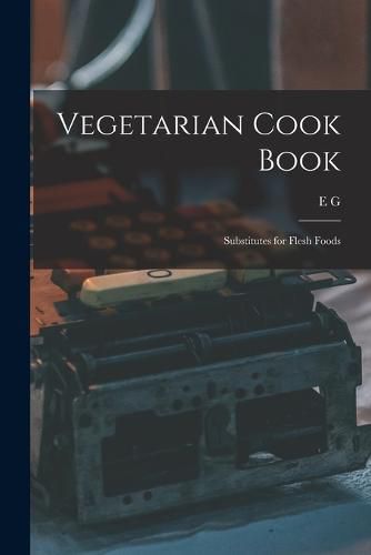 Cover image for Vegetarian Cook Book