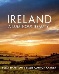 Cover image for Ireland: A Luminous Beauty: A Luminous Beauty