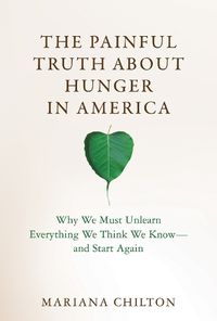 Cover image for The Painful Truth about Hunger in America