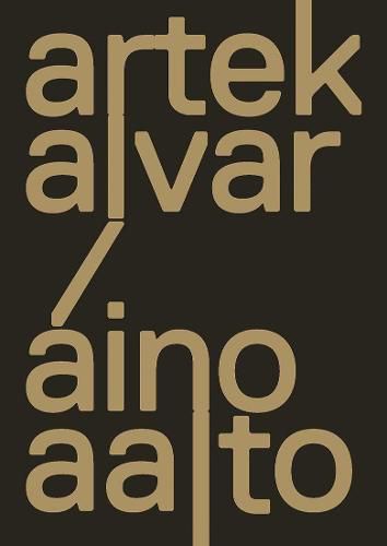 Cover image for Artek and the Aaltos: Creating a Modern World