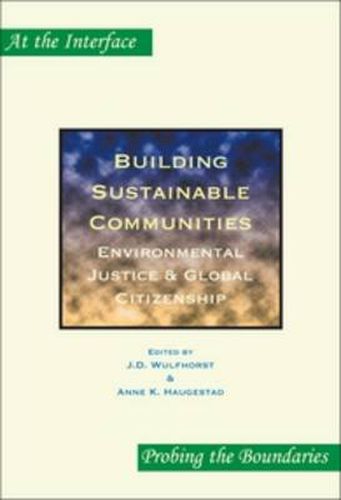 Cover image for Building Sustainable Communities: Environmental Justice and Global Citizenship