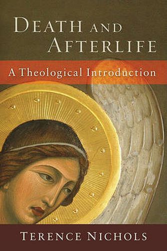 Cover image for Death and Afterlife - A Theological Introduction