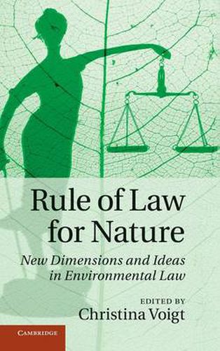 Cover image for Rule of Law for Nature: New Dimensions and Ideas in Environmental Law