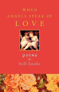 Cover image for When Angels Speak of Love